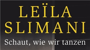 Cover des Buches „Schaut, wie wir tanzen“ von Leïla Slimani. Das Buch erscheint bei Luchterhand.