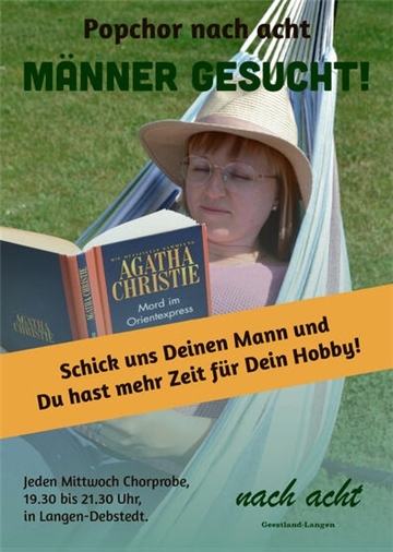 Der Schriftzug quer über den Flyer ist nicht ohne Augenzwinkern verfasst: Der Langener Popchor „nach acht“ hat eine in Norddeutschland bislang einzigartige Werbeaktion gestartet.