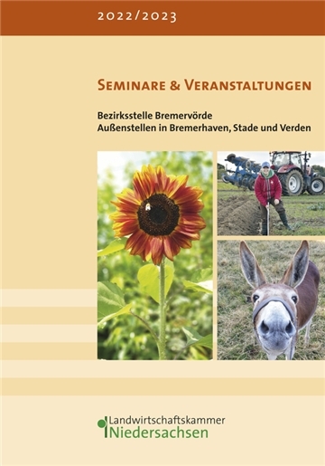 Auf der Titelseite der Weiterbildungsbroschüre der Landwirtschaftskammer sind drei Fotos zu sehen, auf denen eine Sonnenblume, ein Bauer und ein Esel zu sehen sind.