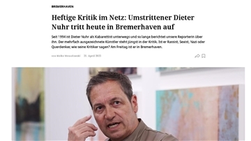 Eine Online-Ankündigung, die die drastische Kritik an seiner Person formulierte, führte zum Hausverbot. Dabei blieb es auch trotz geänderter Überschrift. Zuvor hatte dort gestanden: „Nazi“ und „Querdenker“? - Umstrittener Dieter Nuhr tritt heute in Bremerhaven auf.