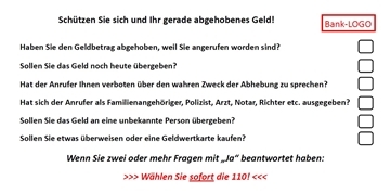 In Kooperation mit Geldinstituten hat die Polizei diese Briefumschläge entwickelt, auf denen sechs Fragen abgedruckt sind. Diese sollen von Bankpersonal genutzt werden, wenn Personen unangekündigt ungewöhnlich hoch erscheinende Geldsummen abheben wollen.