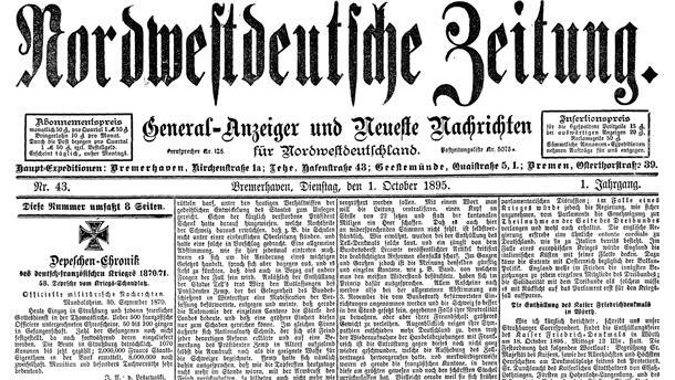 So sah die Nordwestdeutschen Zeitung im Jahr ihrer Gründung 1895 aus.